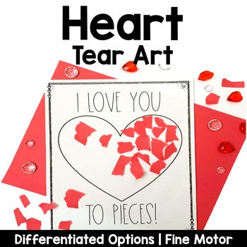 I Love You to Pieces Craft | Tear Art | Fine Motor | Valentines Day ...