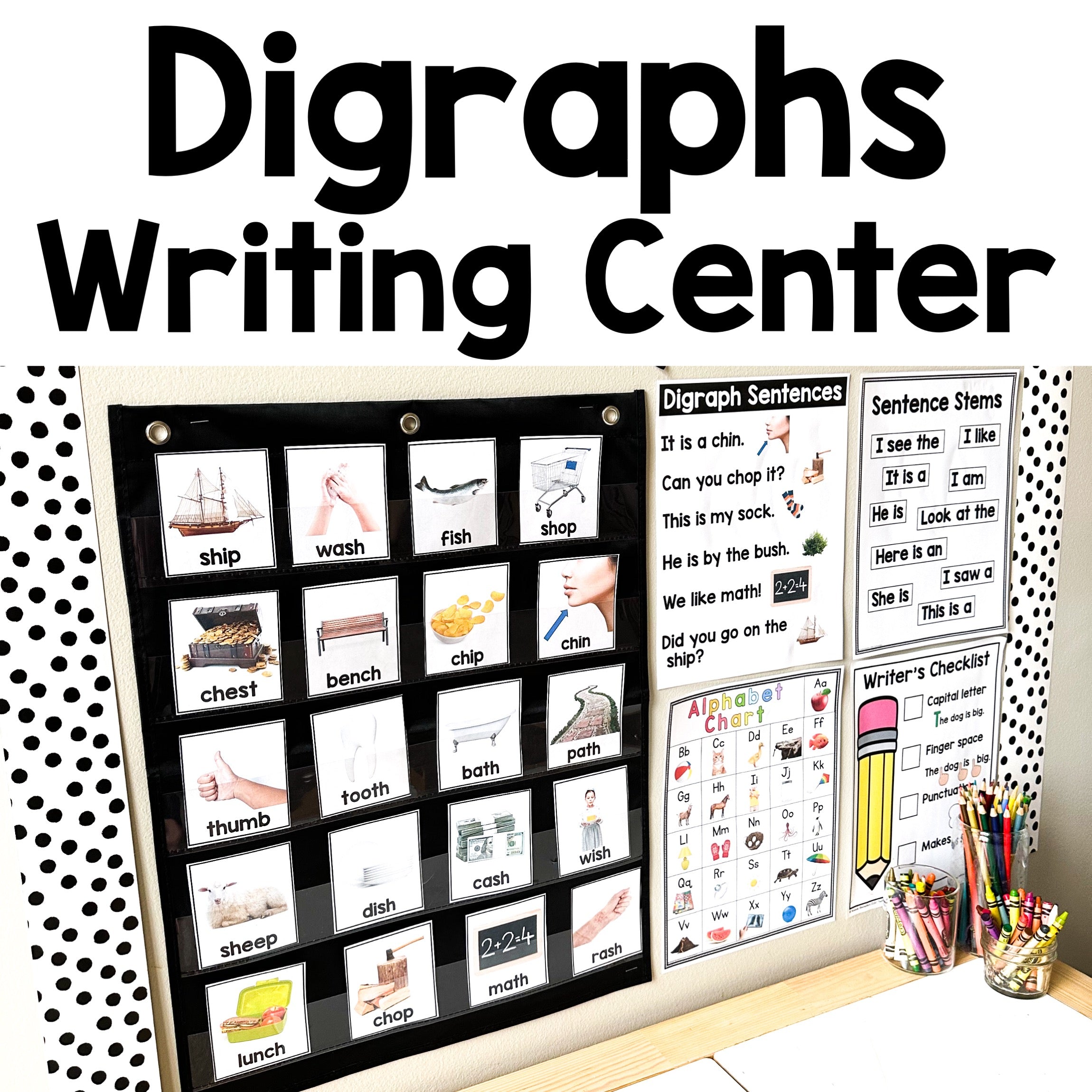 Digraphs Writing Center | Real Pictures | Science of Reading